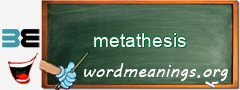 WordMeaning blackboard for metathesis